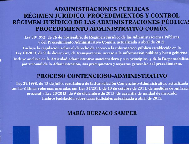 Administraciones públicas, régimen jurídico, procedimientos y control