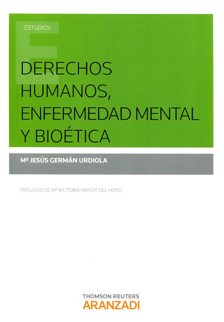 Derechos Humanos, enfermedad mental y bioética
