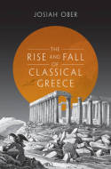 The rise and fall of Classical Greece. 9780691140919
