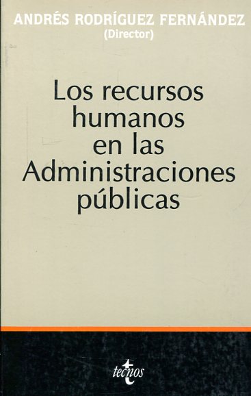 Los recursos humanos en las Administraciones públicas. 9788430926336