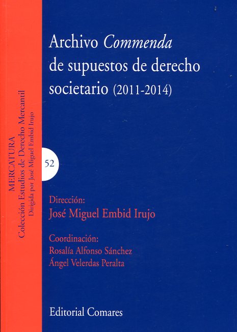 Archivo Commenda de supuestos de Derecho societario (2011-2014). 9788490452882