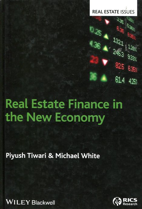 Real estate finance in the new economy. 9781405158718