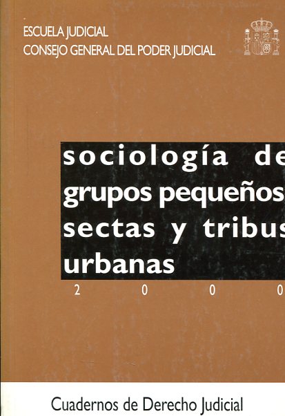 Sociología de grupos pequeños. 9788489324909