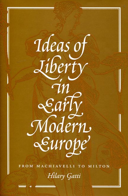 Ideas of liberty in Early Modern Europe