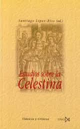 Estudios sobre la Celestina. 9788470903281