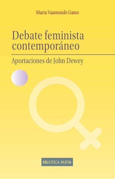 Debate feminista contemporáneo. 9788416345038