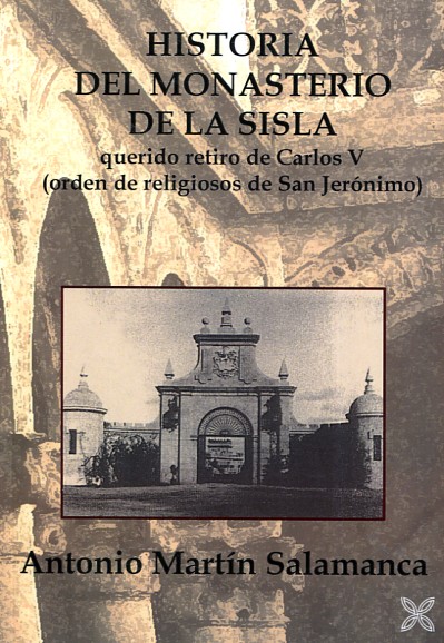 Historia del Monasterio de La Sisla