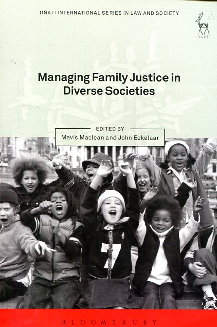 Managing Family Justice in Diverse Societies. 9781782256229