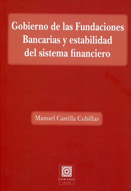 Gobierno de las fundaciones bancarias y estabilidad del sistema financiero