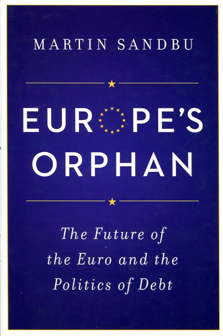 Europe's orphan. 9780691168302