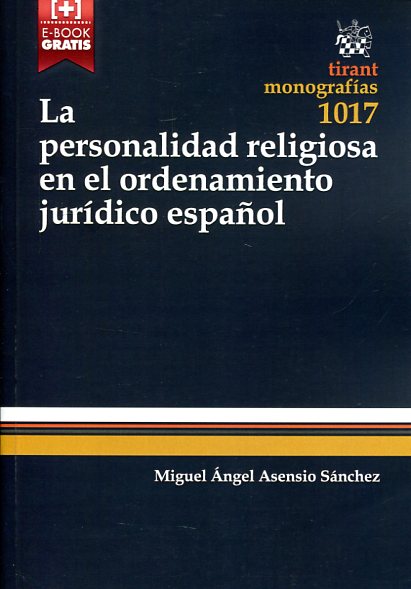 La personalidad religiosa en el ordenamiento jurídico español. 9788490868713