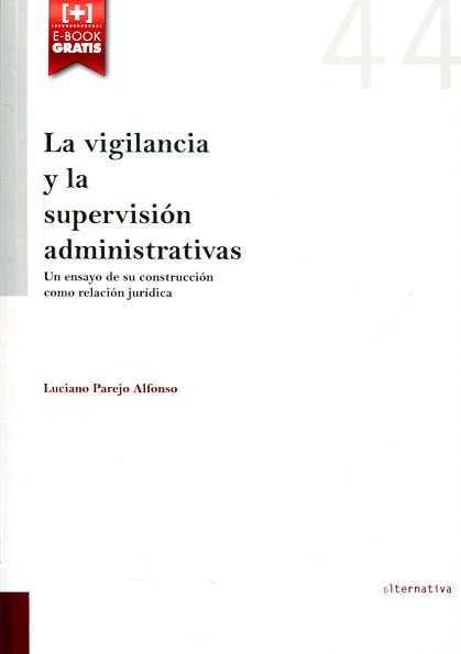 La vigilancia y la supervisión administrativas