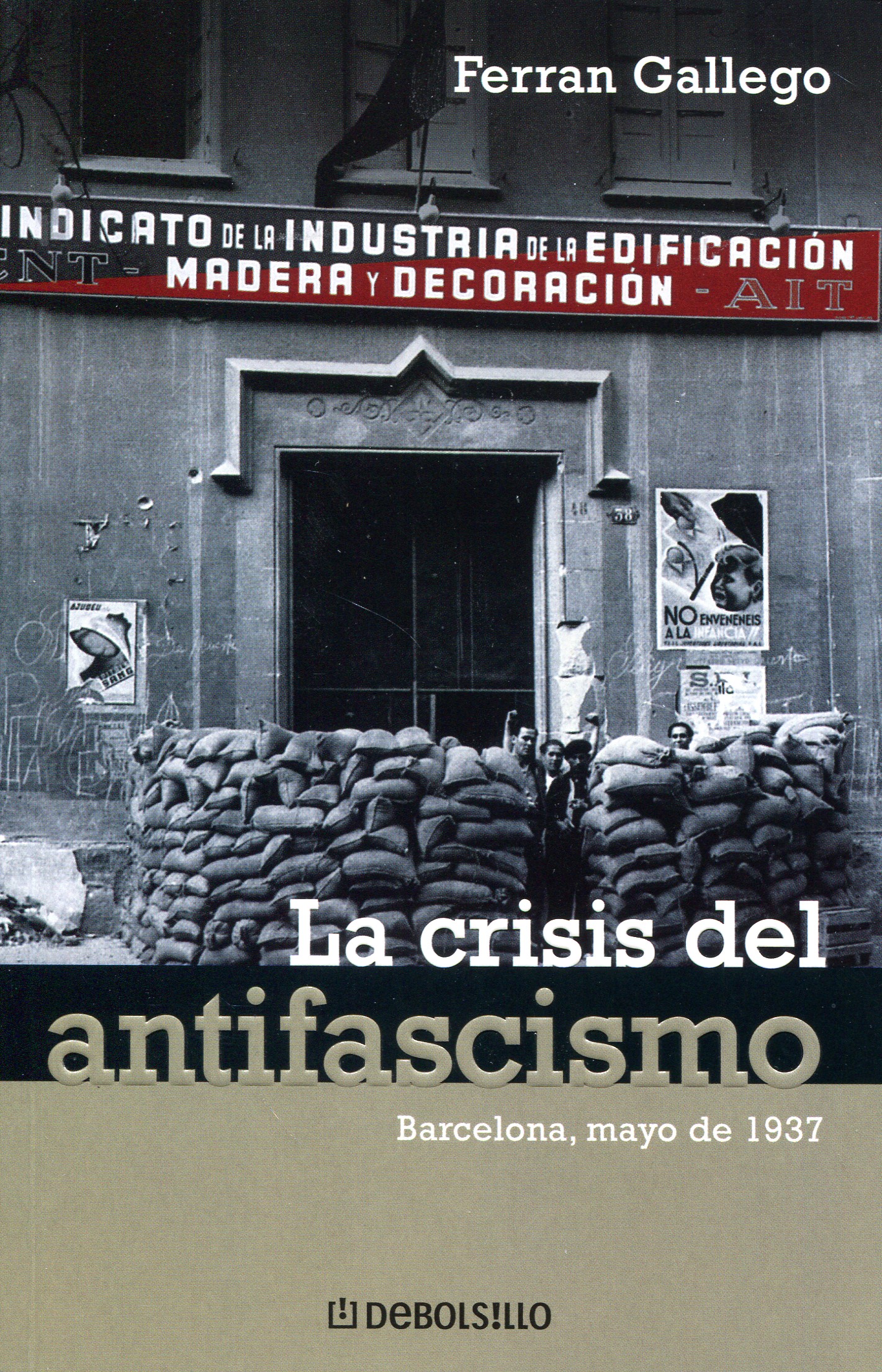 La crisis del antifascismo. 9788483465981