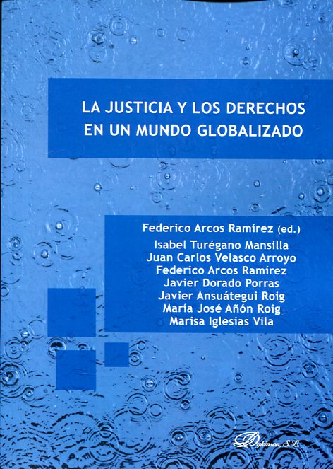 La justicia y los Derechos en un mundo globalizado