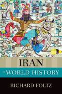 Iran in world history. 9780199335497