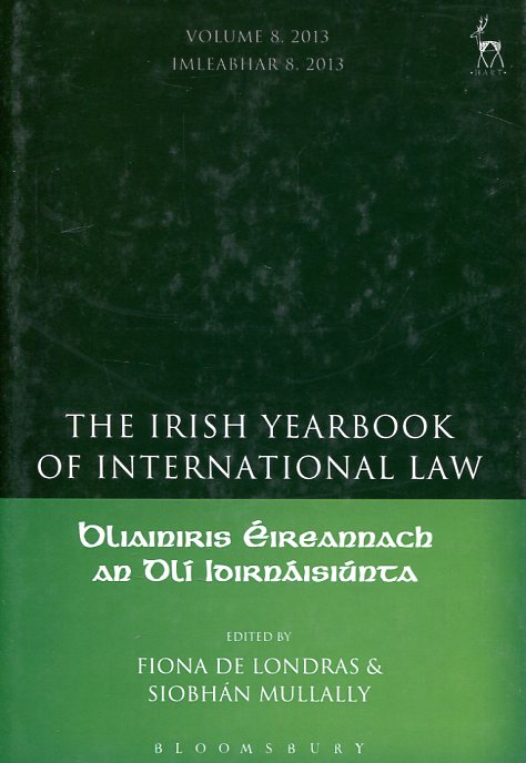 The Irish Yearbook of International Law . 9781849467605