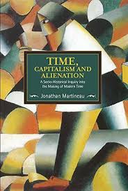 Time, capitalism, and alienation. 9781608466405