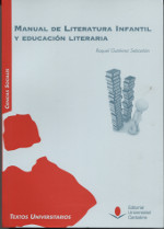 Manual de literatura infantil y educación literaria. 9788481027907