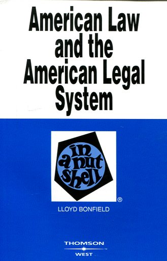 American Law and the american legal system in a nutshell. 9780314150165