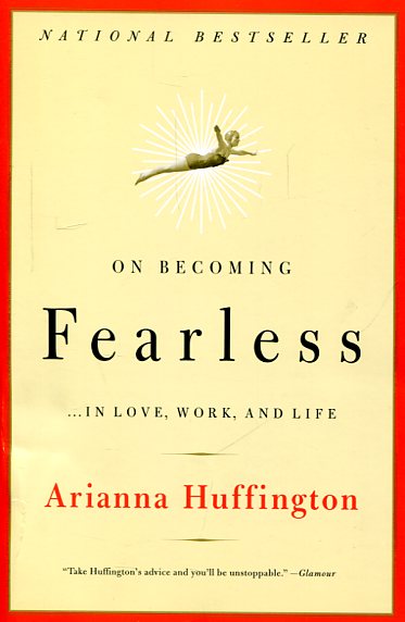 On becoming fearless . 9780316166829