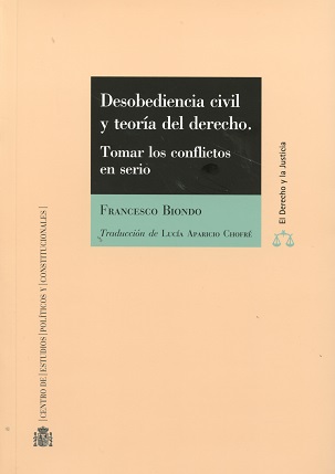 Desobediencia civil y teoría del derecho. 9788425917059