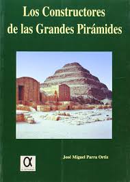 Los constructores de las grandes pirámides. 9788488676382