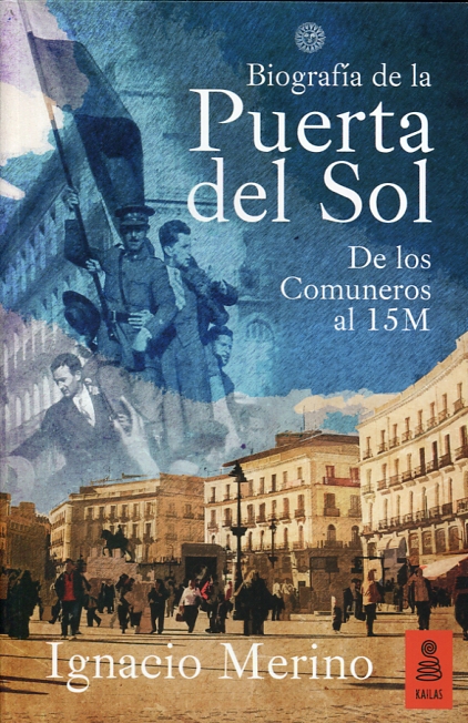 Biografía de la Puerta del Sol