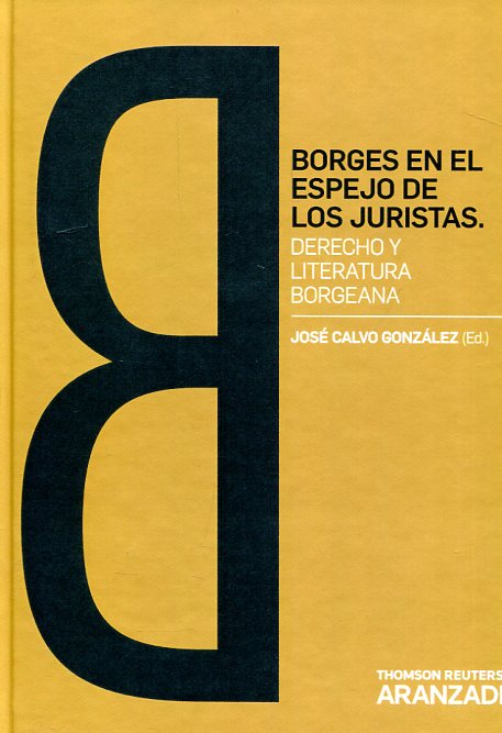 Borges en el espejo de los juristas. 9788491353874