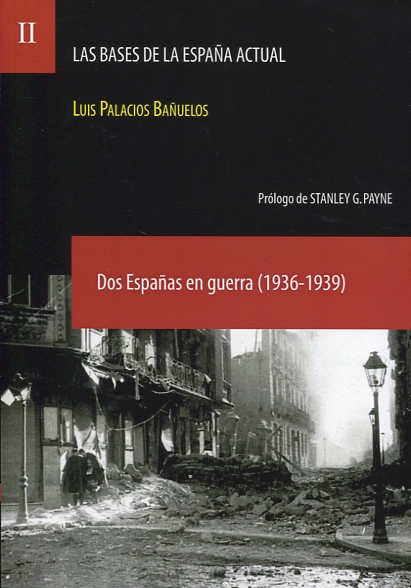 Dos Españas en guerra (1936-1939) . 9788492754311