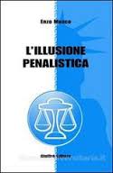 L'illusione penalistica. 9788814108907