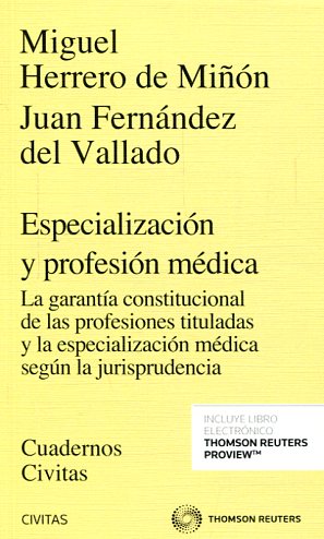 Especialización  y profesión médica. 9788491526018