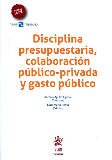 Disciplina presupuestaria, colaboración público-privada y gasto público