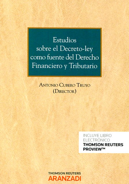 Estudios sobre Decreto-ley como fuente del Derecho financiero y tributario