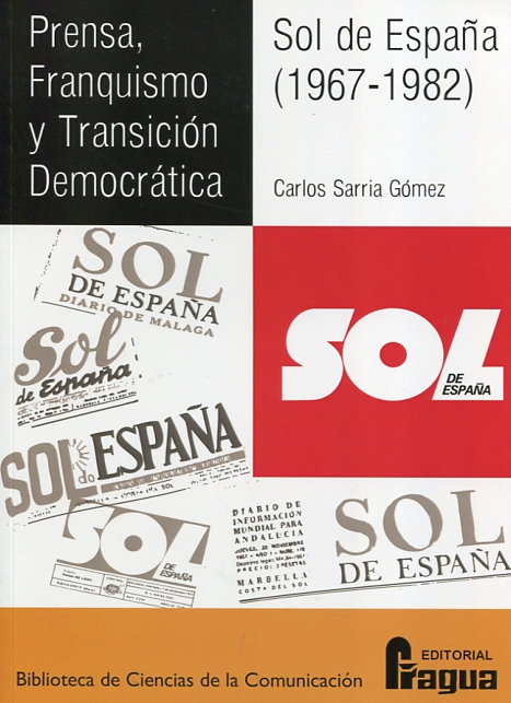 Prensa, franquismo, y transición democrática. 9788470746925