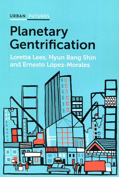 Planetary gentrification