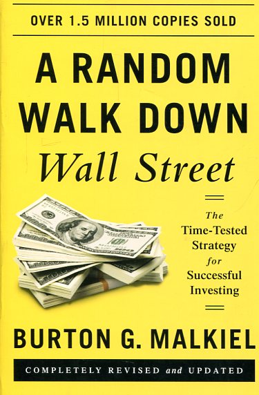 A random walk down Wall Street. 9780393352245