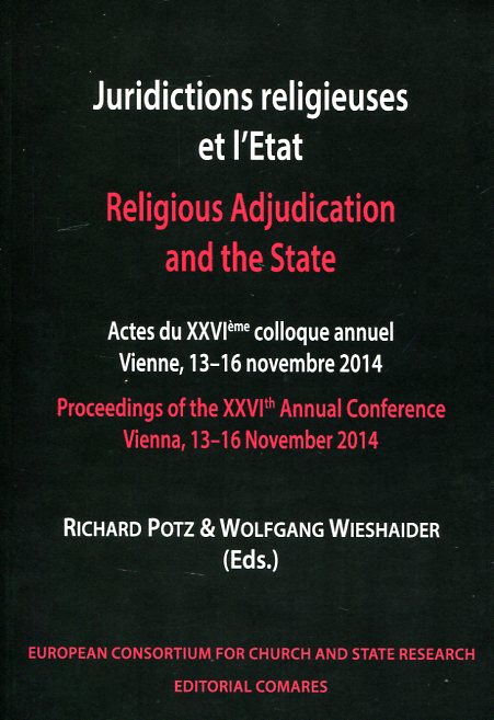 Juridictions religieuses et l'Etat = Religious adjutication and the State. 9788490453544