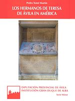 Los hermanos de Teresa de Ávila en América