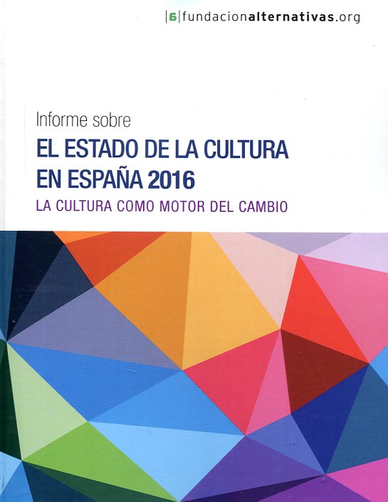 Informe sobre el Estado de la Cultura en España 2016