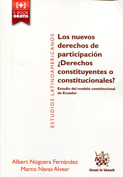 Los nuevos derechos de participación ¿derechos constituyentes o constitucionales?