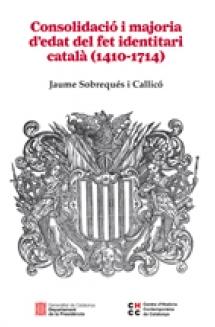 Consolidació i majoria d'etat del fet identitari català (1410-1714)