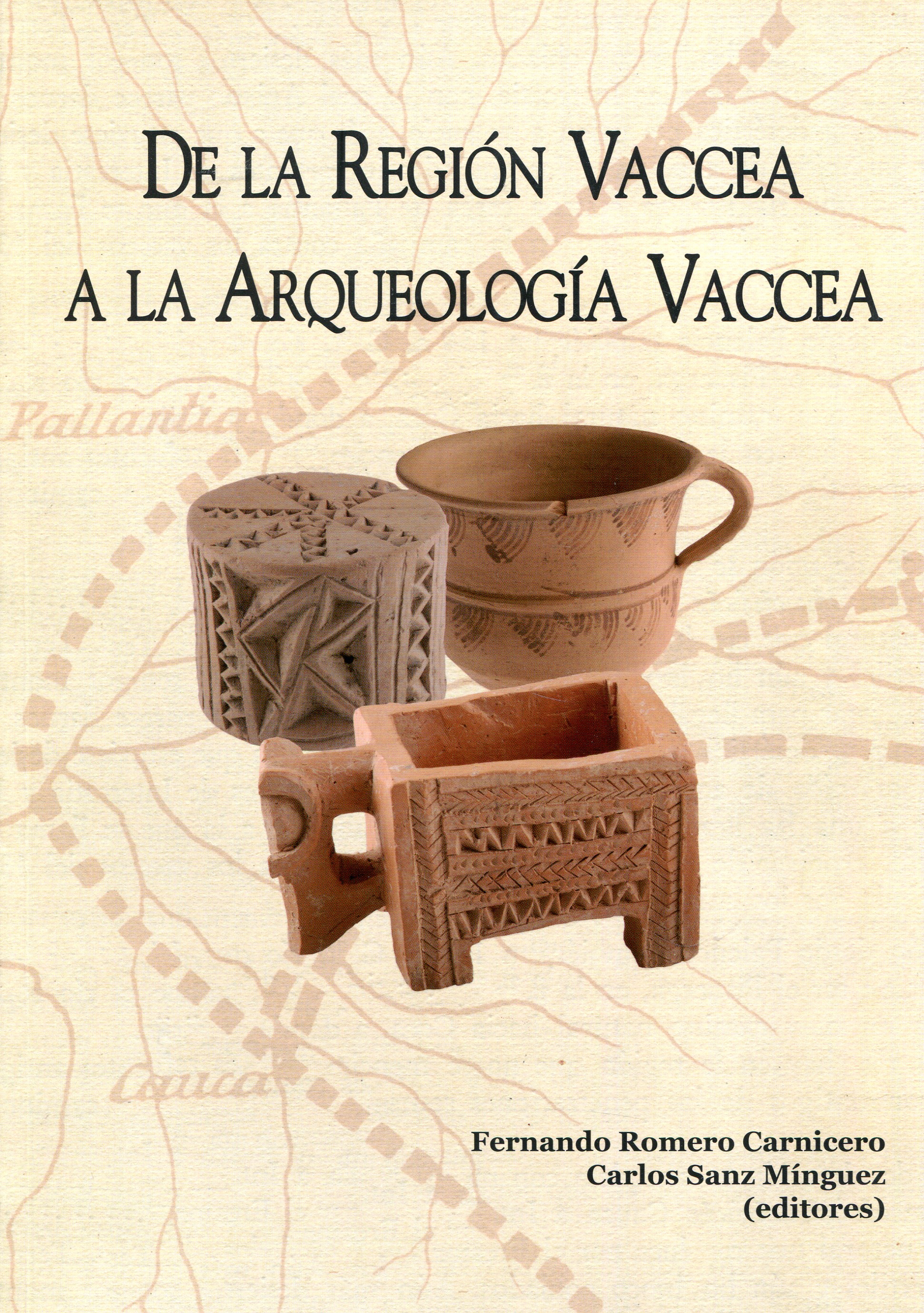De la Región Vaccea a la arqueología vaccea