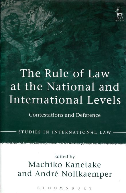The rule of Law at the national and international levels