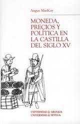 Moneda, precios y política en la Castilla del siglo XV. 9788433837554