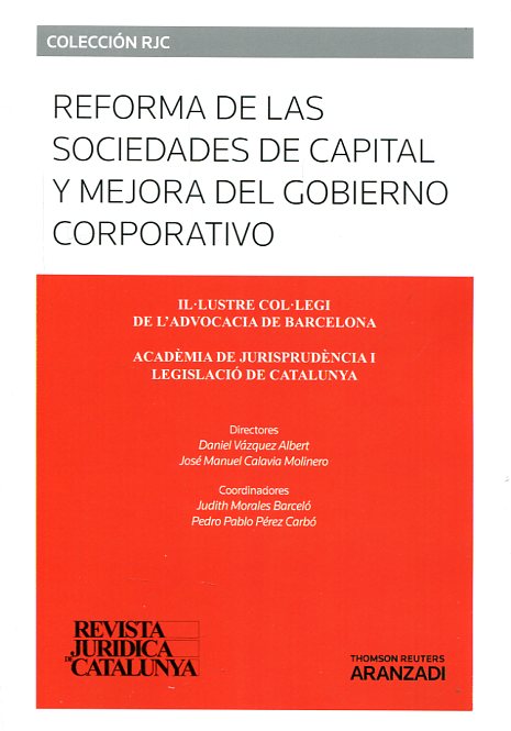 Reforma de las sociedades de capital y mejora del gobierno corporativo. 9788490994771