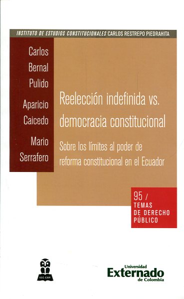 Reelección indefinida vs. democracia constitucional