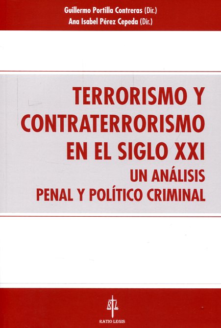 Terrorismo y contraterrorismo en el siglo XXI. 9788416324248