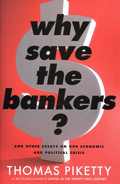 Why save the bankers?. 9780544663329
