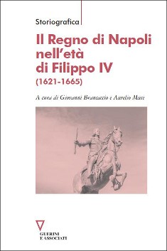 Il Regno di Napoli nell'età di Filippo IV