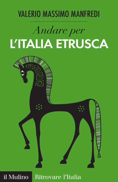Andare per l'Italia etrusca. 9788815260444